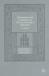 Competition and Compassion in Chinese Secondary Education (2015)