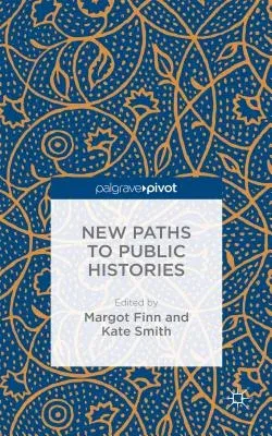 New Paths to Public Histories (2015)