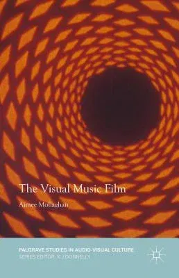 The Visual Music Film (2015)