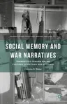 Social Memory and War Narratives: Transmitted Trauma Among Children of Vietnam War Veterans (2015)