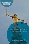 Victims and the Criminal Trial (2016)