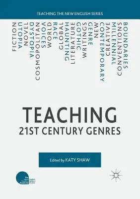 Teaching 21st Century Genres (2016)