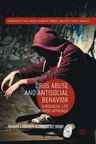 Drug Abuse and Antisocial Behavior: A Biosocial Life Course Approach (2016)