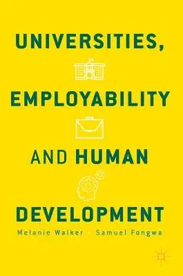 Universities, Employability and Human Development (2017)