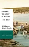 Law and the Family in Ireland, 1800-1950 (2017)