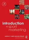 Introduction to Sport Marketing: Second Edition