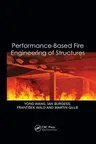 Performance-Based Fire Engineering of Structures