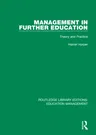 Management in Further Education: Theory and Practice