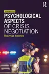 Psychological Aspects of Crisis Negotiation