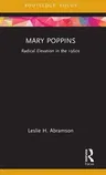 Mary Poppins: Radical Elevation in the 1960s