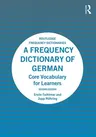 A Frequency Dictionary of German: Core Vocabulary for Learners