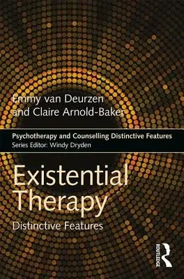 Existential Therapy: Distinctive Features