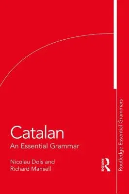 Catalan: An Essential Grammar