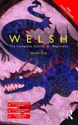 Colloquial Welsh: The Complete Course for Beginners