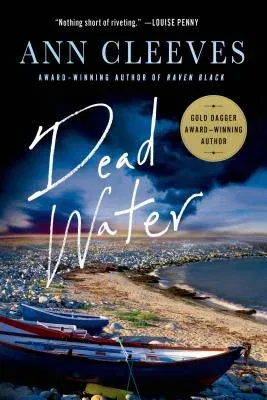 Dead Water: A Shetland Mystery