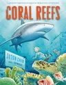 Coral Reefs: A Journey Through an Aquatic World Full of Wonder