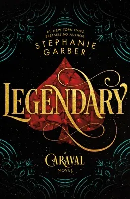 Legendary: A Caraval Novel