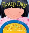 Soup Day: A Board Book