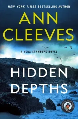 Hidden Depths: A Vera Stanhope Mystery