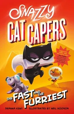 Snazzy Cat Capers: The Fast and the Furriest