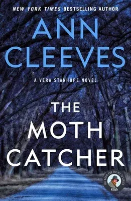 The Moth Catcher: A Vera Stanhope Mystery