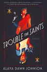 Trouble the Saints