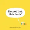 Do Not Lick This Book