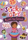 Sticker Girl Rules the School [With Sticker Sheet]