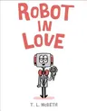 Robot in Love