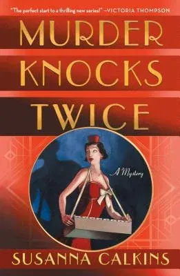 Murder Knocks Twice: A Mystery