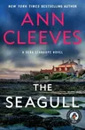 The Seagull: A Vera Stanhope Mystery