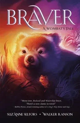 Braver: A Wombat's Tale