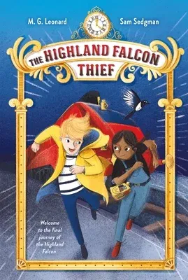 The Highland Falcon Thief: Adventures on Trains