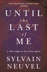 Until the Last of Me: Take Them to the Stars, Book Two