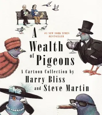 A Wealth of Pigeons: A Cartoon Collection