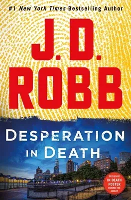 Desperation in Death: An Eve Dallas Novel