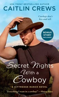 Secret Nights with a Cowboy: A Kittredge Ranch Novel