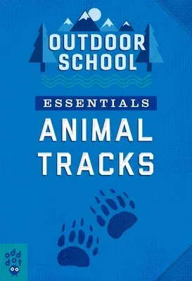 Outdoor School Essentials: Animal Tracks