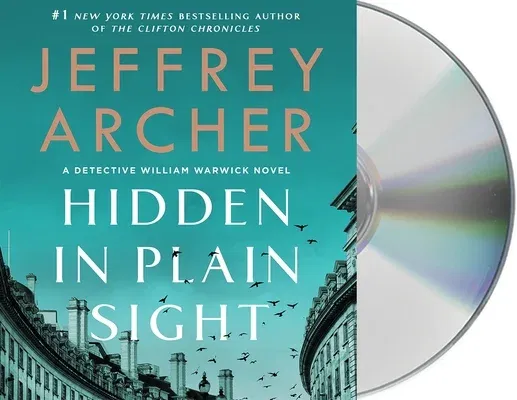 Hidden in Plain Sight: A Detective William Warwick Novel