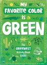 My Favorite Color Activity Book: Green