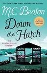 Down the Hatch: An Agatha Raisin Mystery