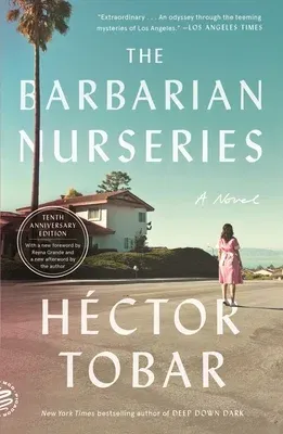 The Barbarian Nurseries (Tenth Anniversary Edition)