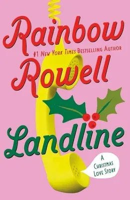 Landline: A Christmas Love Story