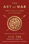 The Art of War: The Classic Guide to Strategy: Essential Pocket Classics