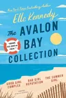 The Avalon Bay Collection: Good Girl Complex, Bad Girl Reputation, the Summer Girl