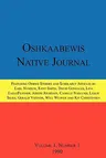 Oshkaabewis Native Journal (Vol. 1, No. 1)