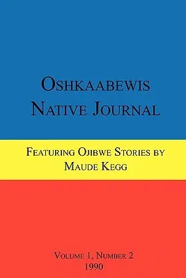 Oshkaabewis Native Journal (Vol. 1, No. 2)