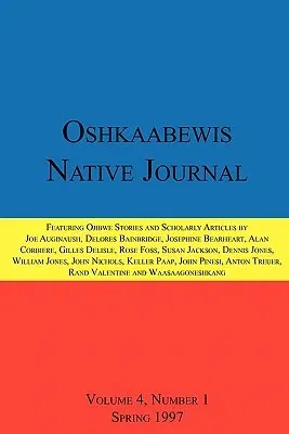 Oshkaabewis Native Journal (Vol. 4, No. 1)