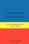 Oshkaabewis Native Journal (Vol. 7, No. 2)