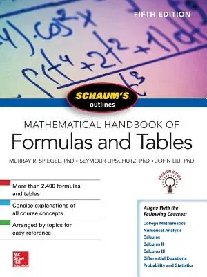 Schaum's Outline of Mathematical Handbook of Formulas and Tables